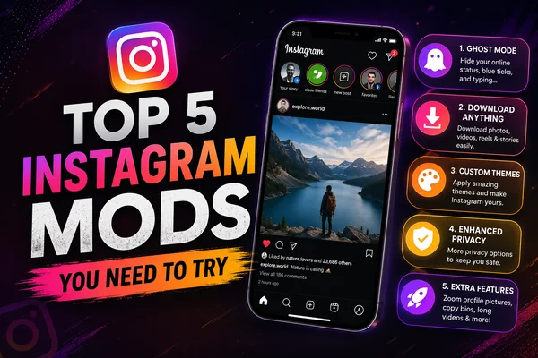 5 mods Instagram à tester absolument