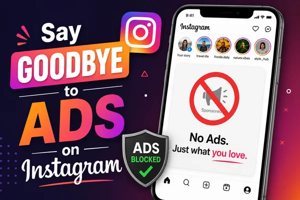 Dites adieu aux publicités sur Instagram